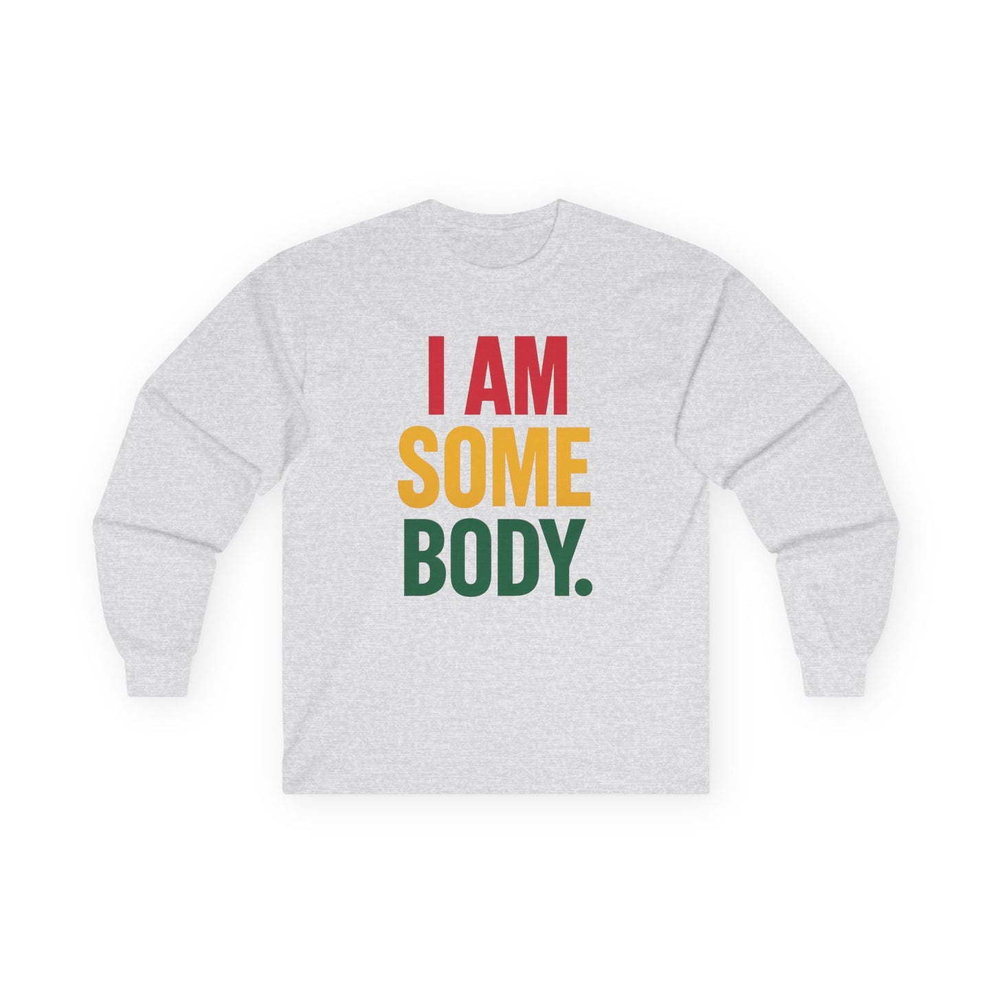 HueManity Collective "I Am Somebody" Unisex Ultra Cotton Long Sleeve Tee – Timeless Style, Everyday Comfort