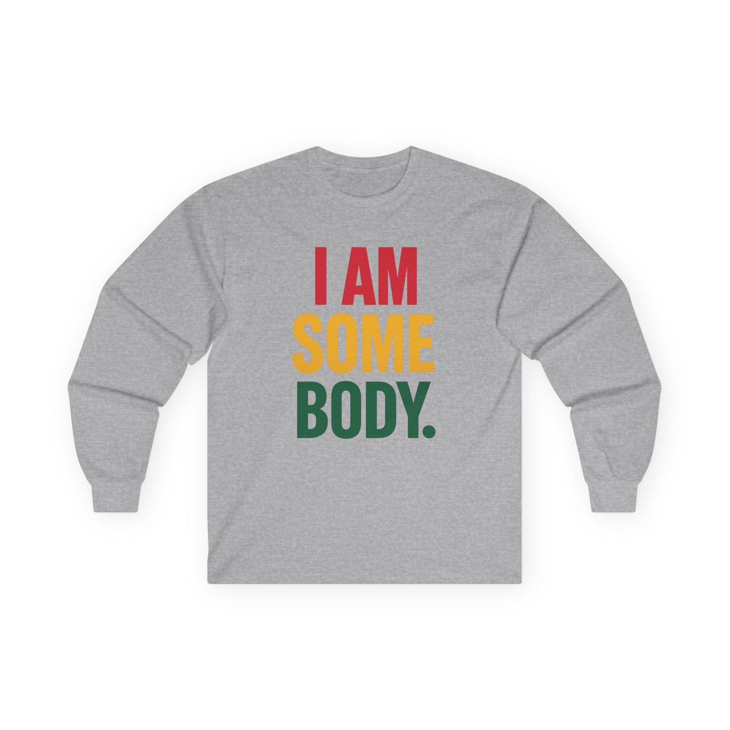 HueManity Collective "I Am Somebody" Unisex Ultra Cotton Long Sleeve Tee – Timeless Style, Everyday Comfort