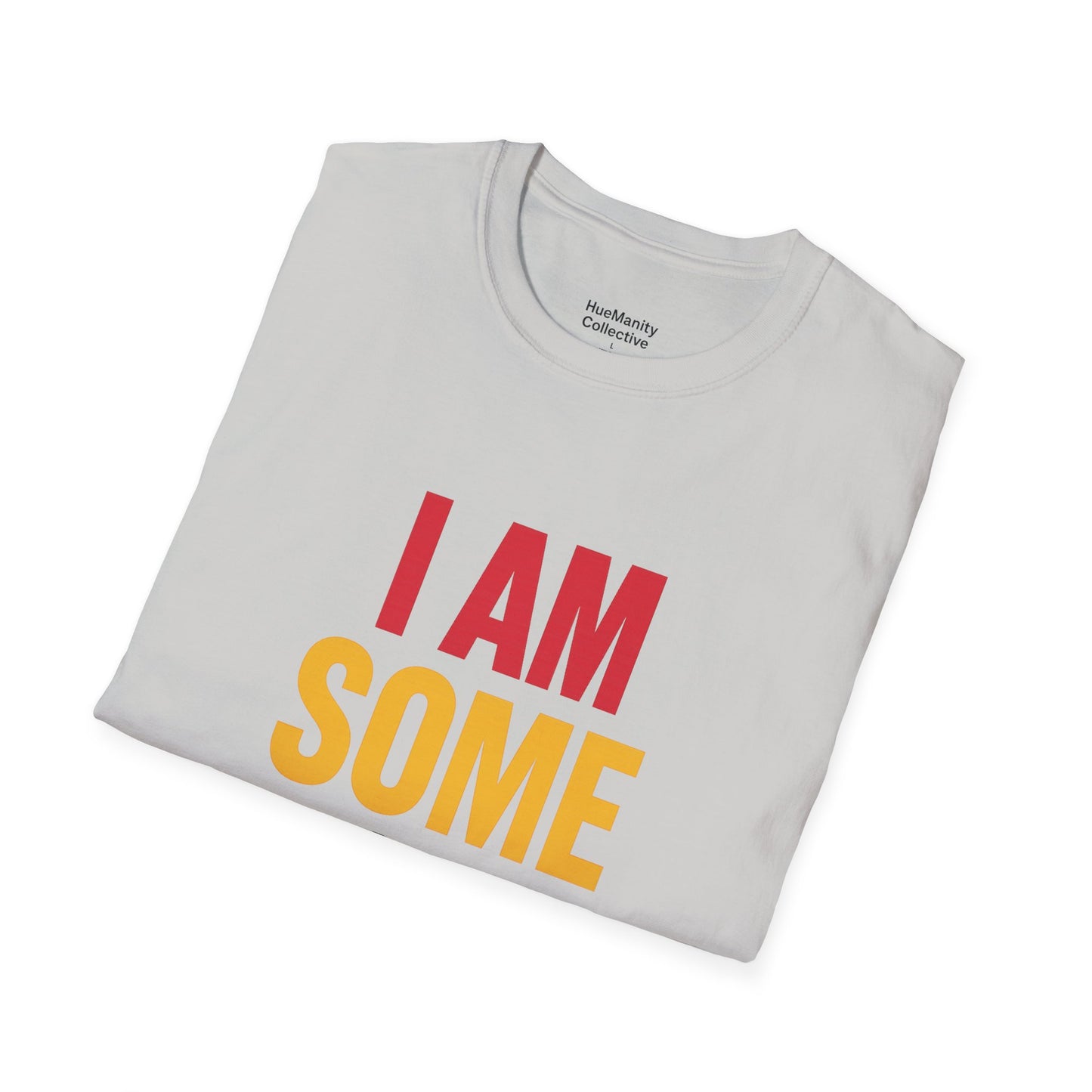 Inspirational Unisex Softstyle T-Shirt - Empowering Message, Casual Wear, Gifts for Friends, Affirmation Tee, Everyday Comfort